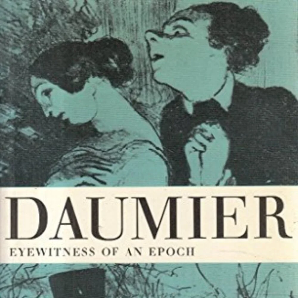 Daumier Eyewitness of an Epoch Book Soft Cover Film Art Political Satire